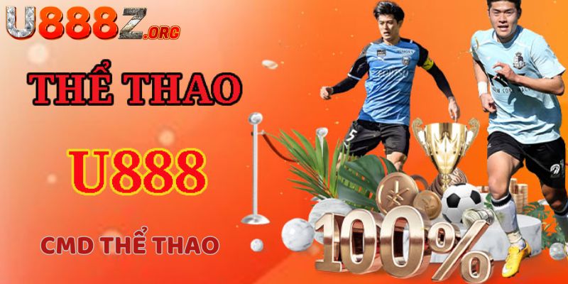 Các kèo cược thường xuyên xuất hiện tại thể thao CMD U888