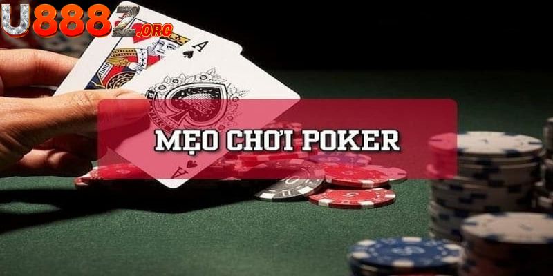 Chia sẻ mẹo đặt cược Poker online chuẩn xác cho người mới chơi