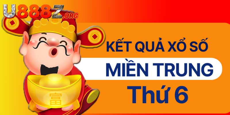 Đặc quyền khi tham gia xổ số miền Trung tại U888