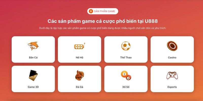 U888 có rất nhiều siêu phẩm hot 2024