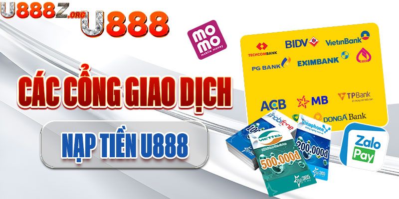 Hướng dẫn chi tiết quy trình nạp tiền u888 siêu đơn giản dành cho tân thủ