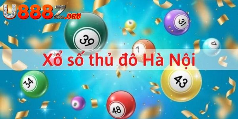 Xổ Số Hà Nội - Cập Nhật Kết Quả Xổ Số Thủ Đô Hà Nội Chính Xác Nhất